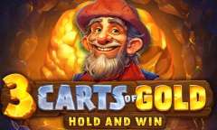 Онлайн слот 3 Carts of Gold: Hold and Win играть