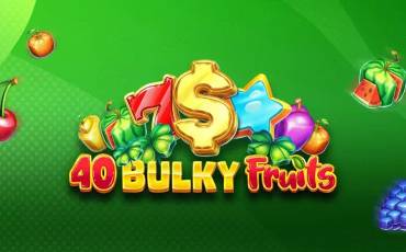 40 Bulky Fruits