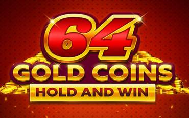 Игровой автомат 64 Gold Coins Hold and Win