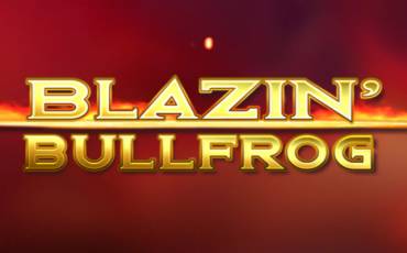 Blazin Bullfrog