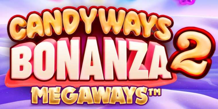 Слот Candyways Bonanza Megaways 2 играть бесплатно
