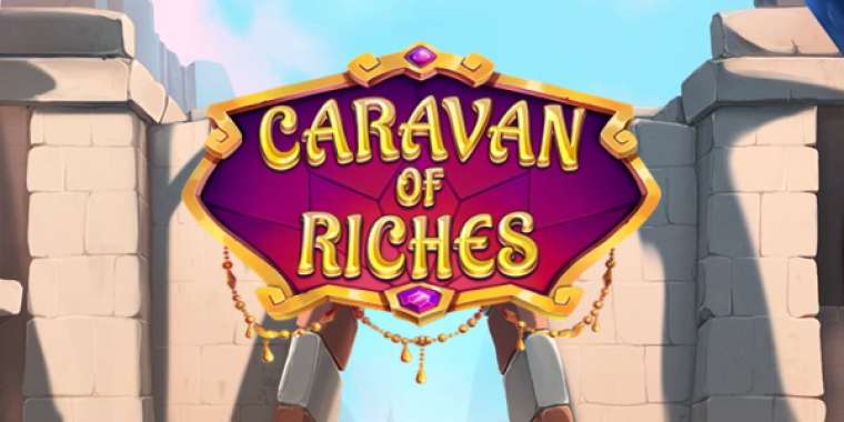 Онлайн слот Caravan of Riches играть