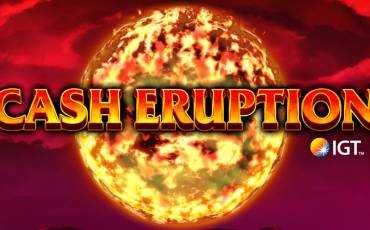 Cash Eruption