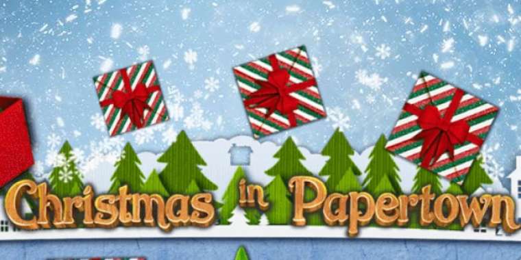 Слот Christmas in Papertown играть бесплатно