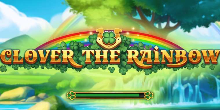 Онлайн слот Clover the Rainbow играть