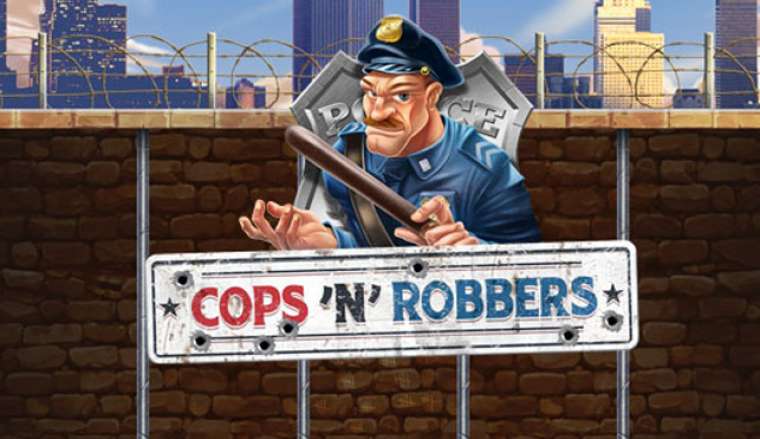 Слот Cops ‘n’ Robbers играть бесплатно