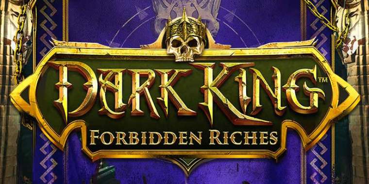 Онлайн слот Dark King Forbidden Riches играть