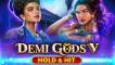 Demi Gods V – Hold & Hit (демо-версия)