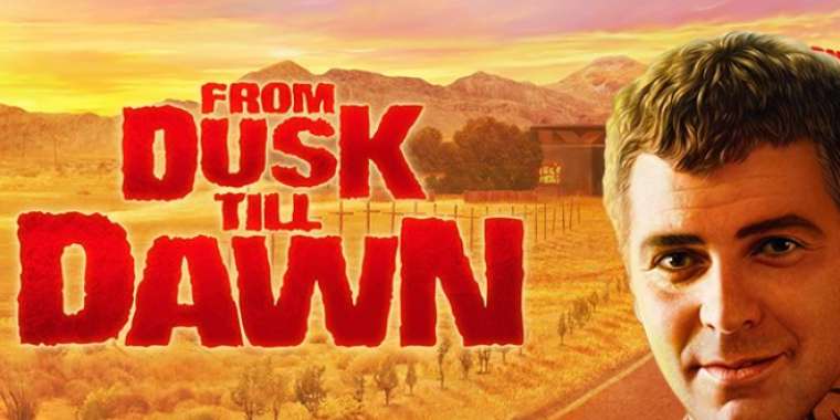 Онлайн слот From Dusk till Dawn играть