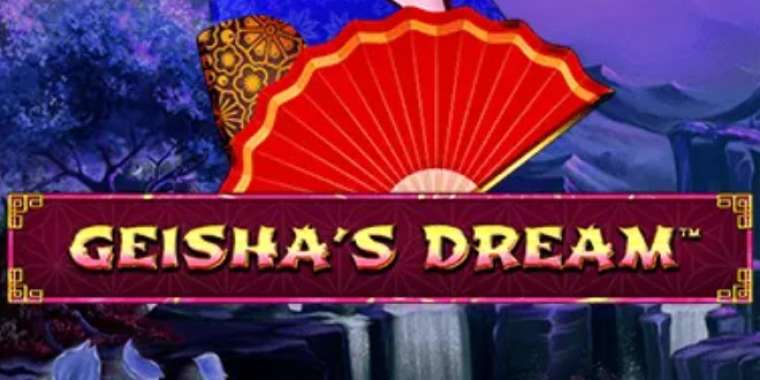 Слот Geisha's Dream играть бесплатно