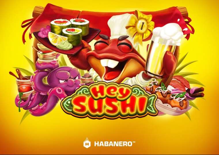 Слот Hey Sushi играть бесплатно