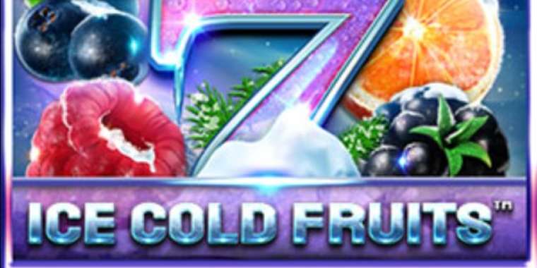 Слот Ice Cold Fruits играть бесплатно