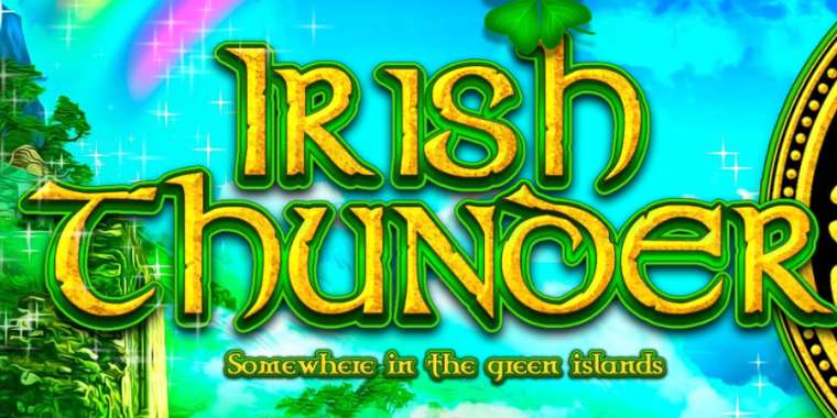 Онлайн слот Irish Thunder играть