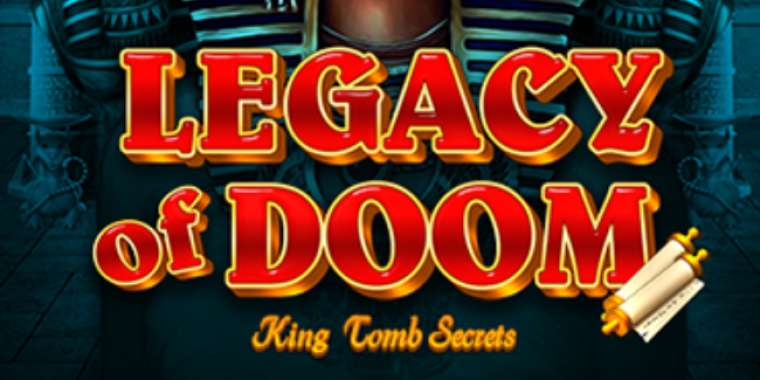 Слот Legacy of Doom играть бесплатно
