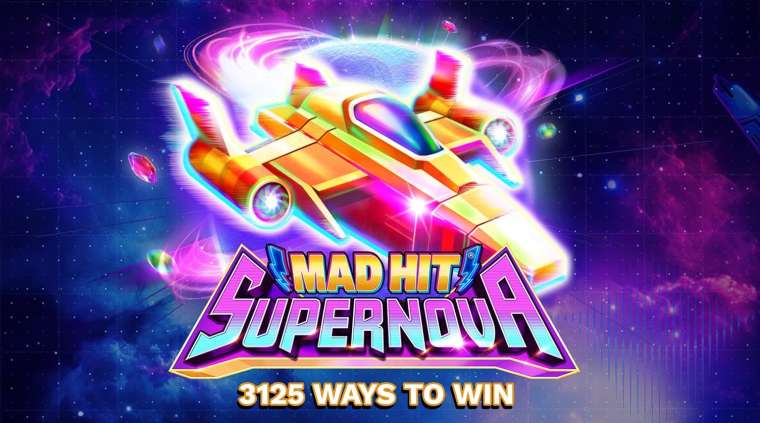 Онлайн слот Mad Hit Supernova играть