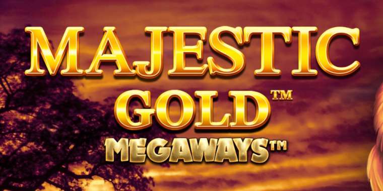 Слот Majestic Gold Megaways играть бесплатно