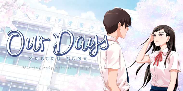 Слот Our Days играть бесплатно