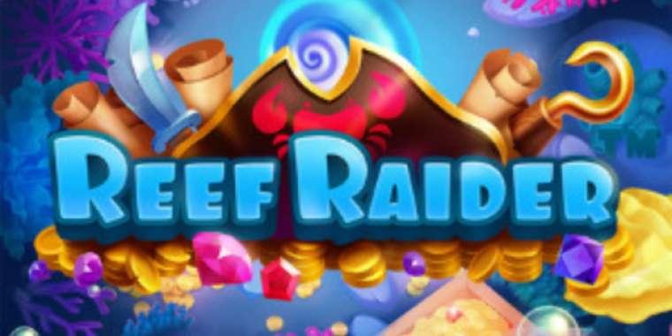 Слот Reef Raider играть бесплатно