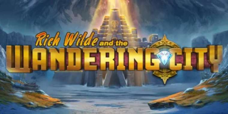 Слот Rich Wilde and the Wandering City играть бесплатно