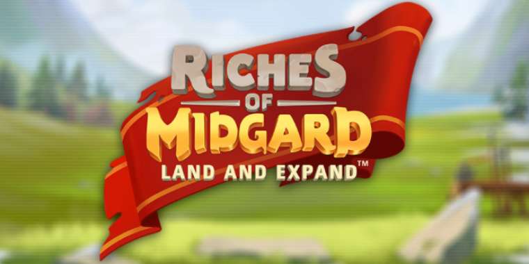 Слот Riches of Midgard: Land and Expand играть бесплатно