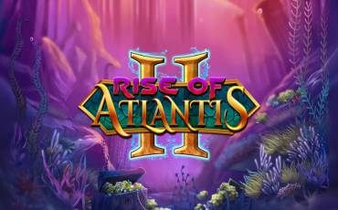 Rise of Atlantis II