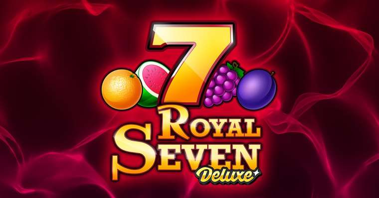 Онлайн слот Royal Seven Deluxe играть