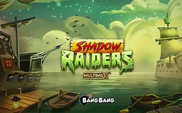 Shadow Raiders MultiMax