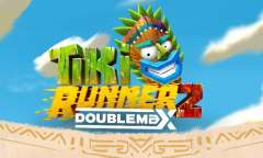 Онлайн слот Tiki Runner 2 - Doublemax играть