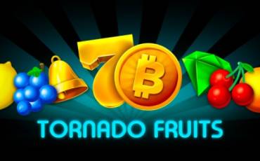 Tornado Fruits