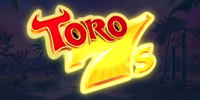 Слот Toro 7s играть бесплатно