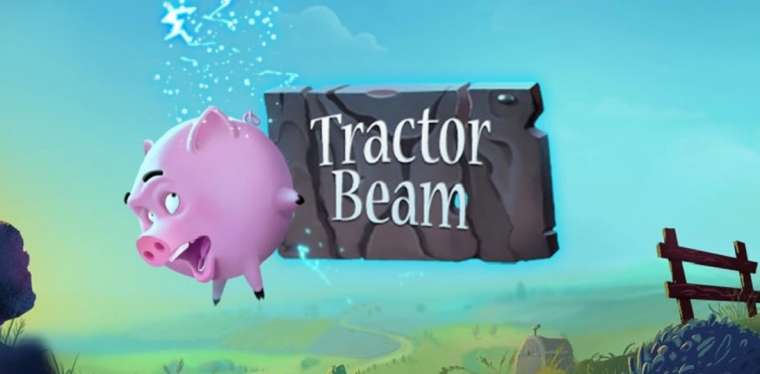 Слот Tractor Beam играть бесплатно