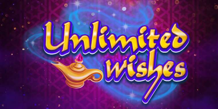 Слот Unlimited Wishes играть бесплатно