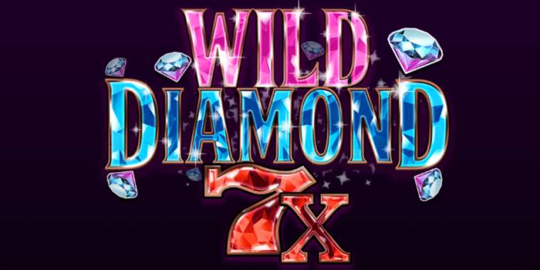 Слот Wild Diamond 7x играть бесплатно