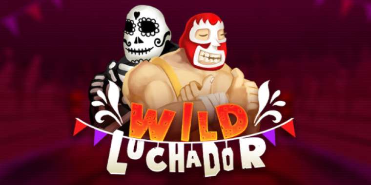 Онлайн слот Wild Luchador играть