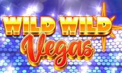 Онлайн слот Wild Wild Vegas играть